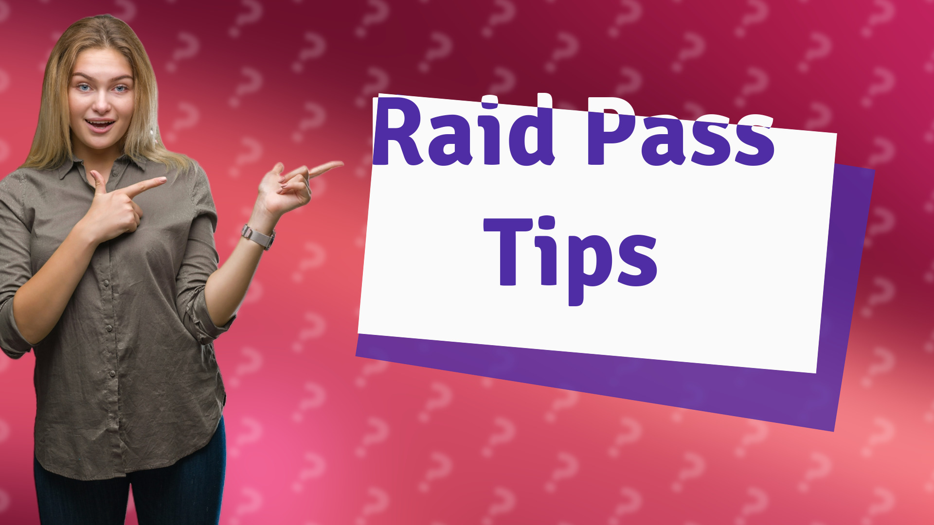 Raid Pass Tips