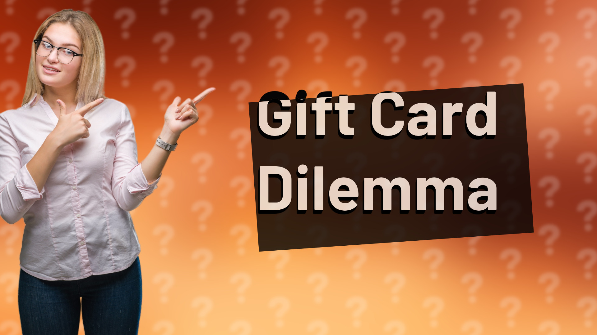 Gift Card Dilemma