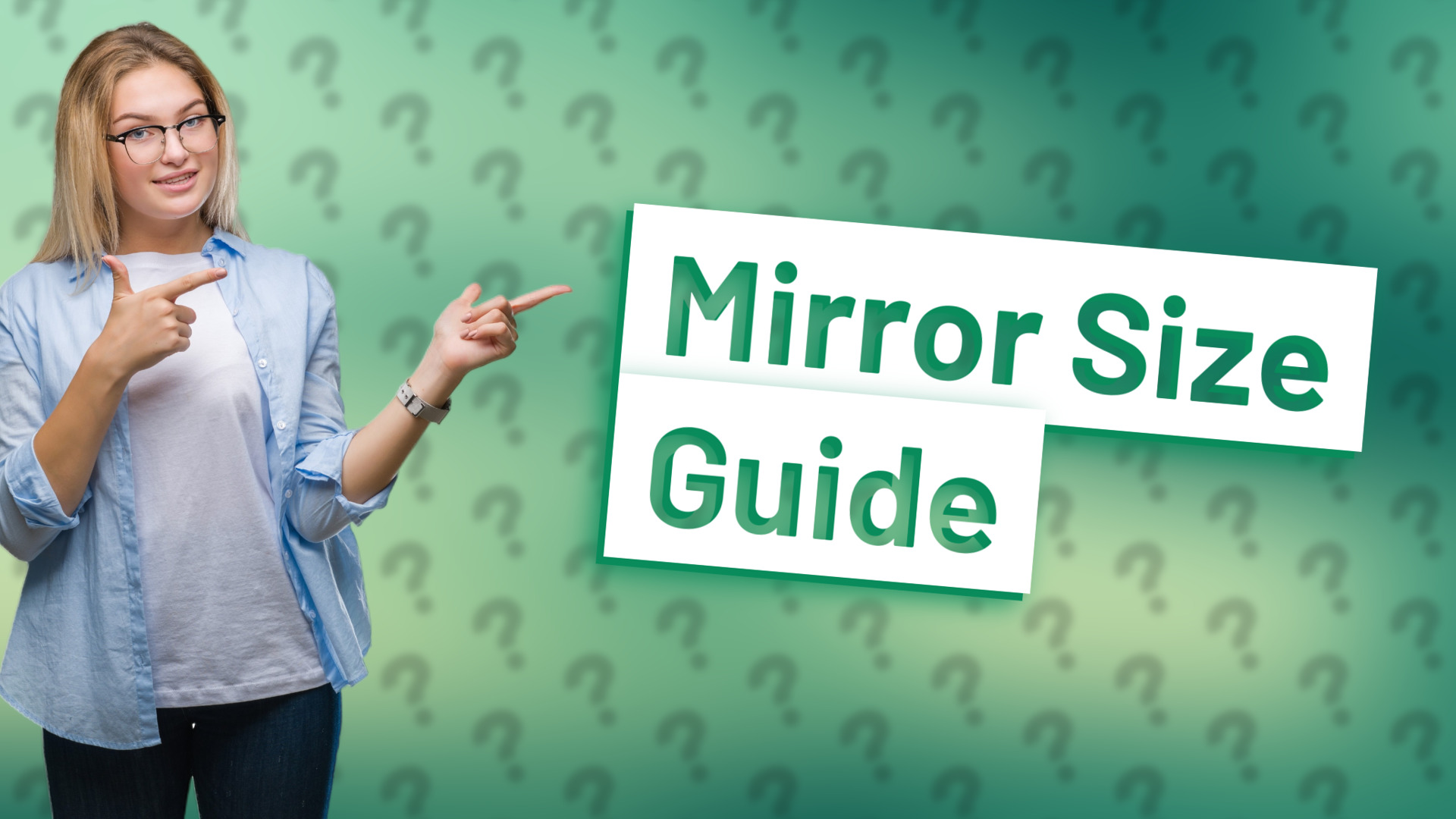 Mirror Size Guide
