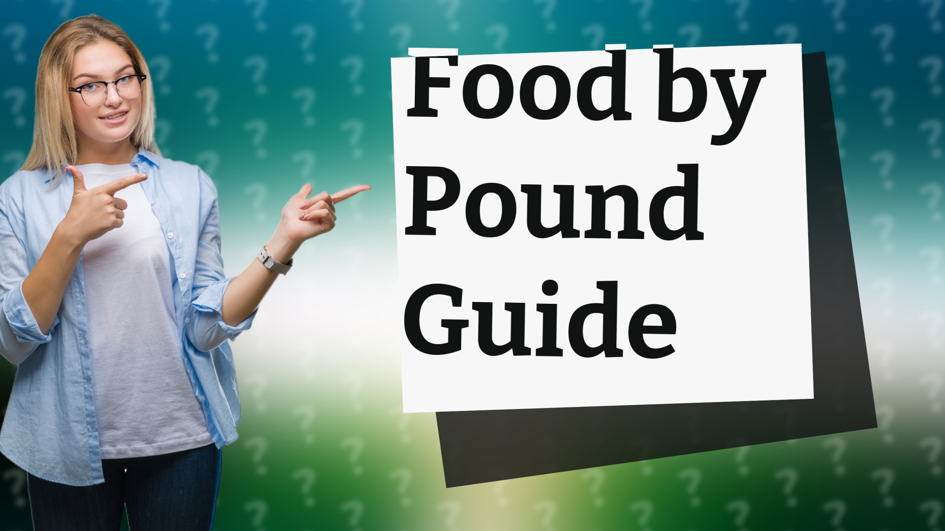 Food by Pound Guide