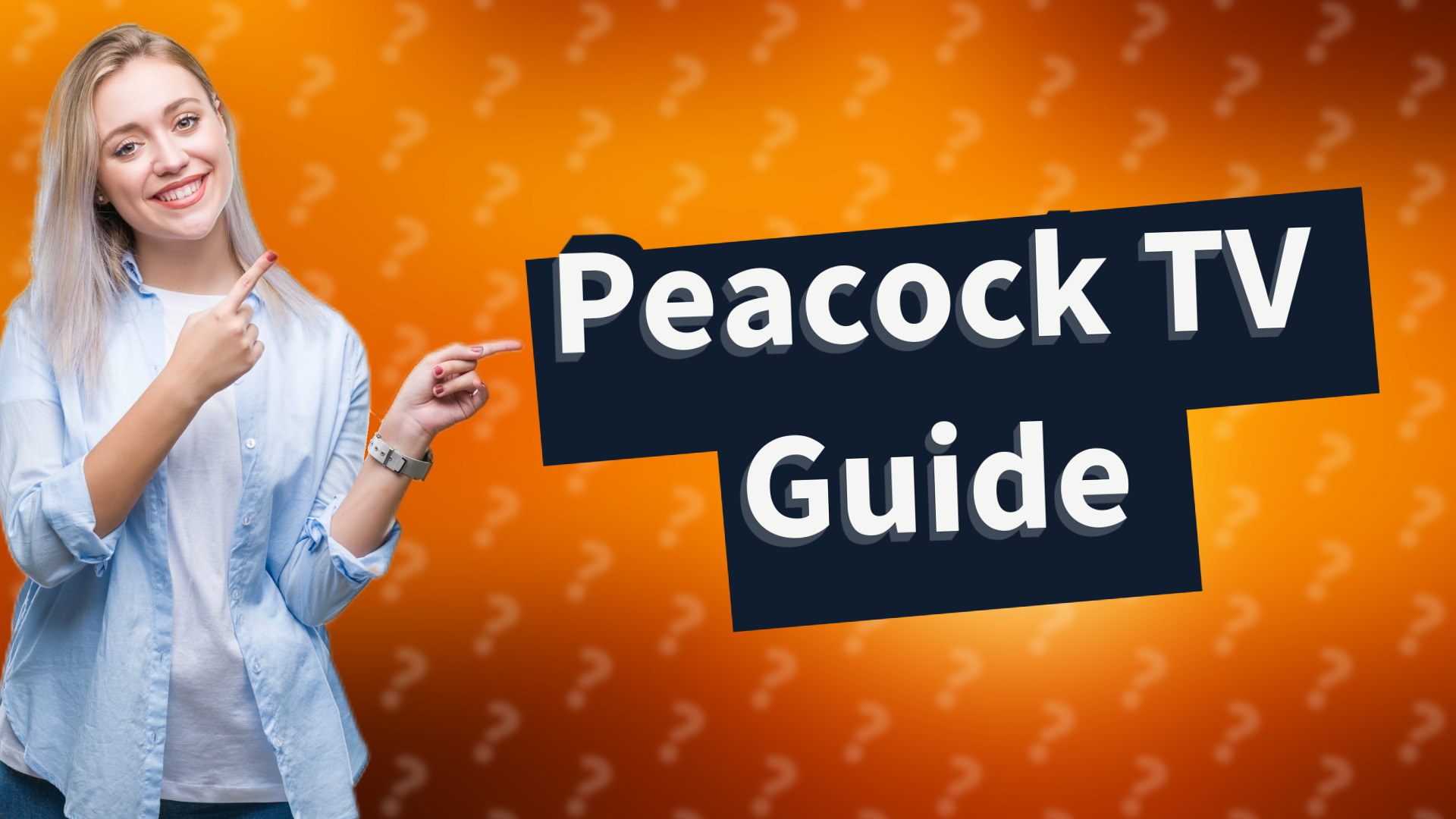 Peacock TV Guide