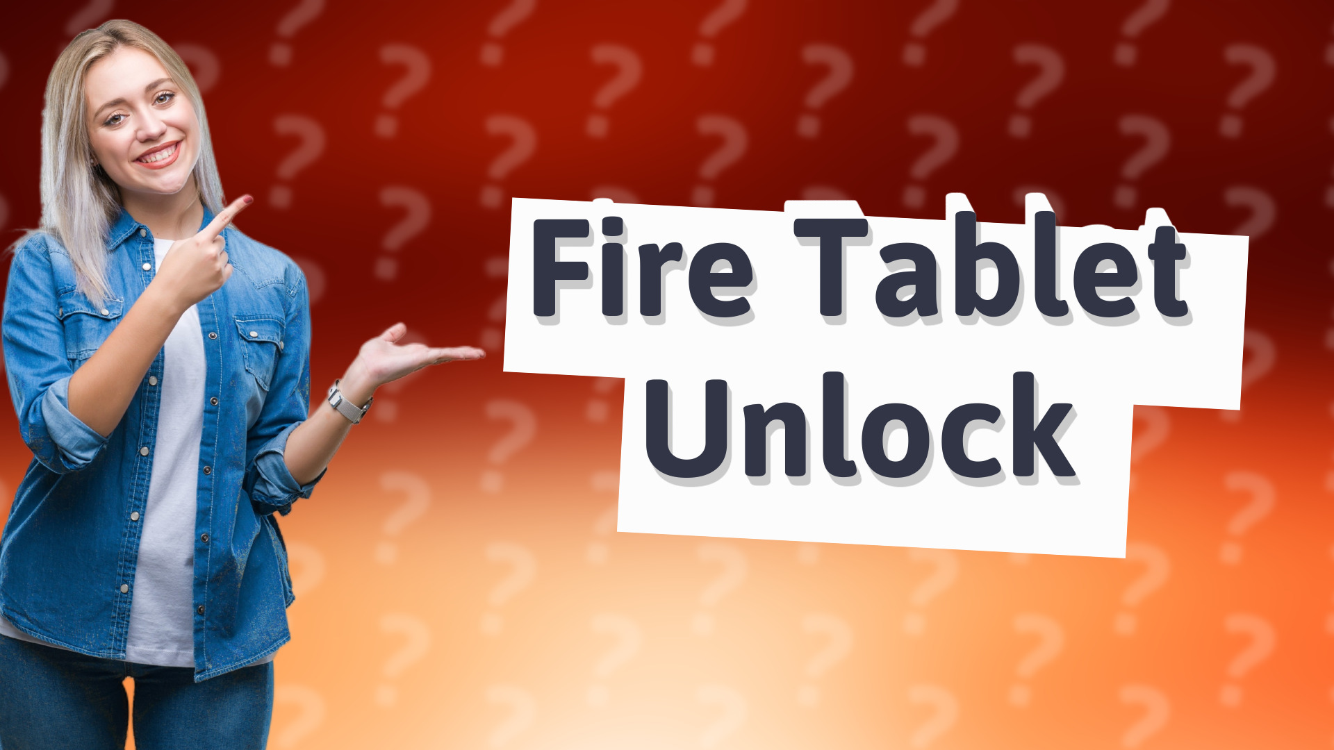 Fire Tablet Unlock