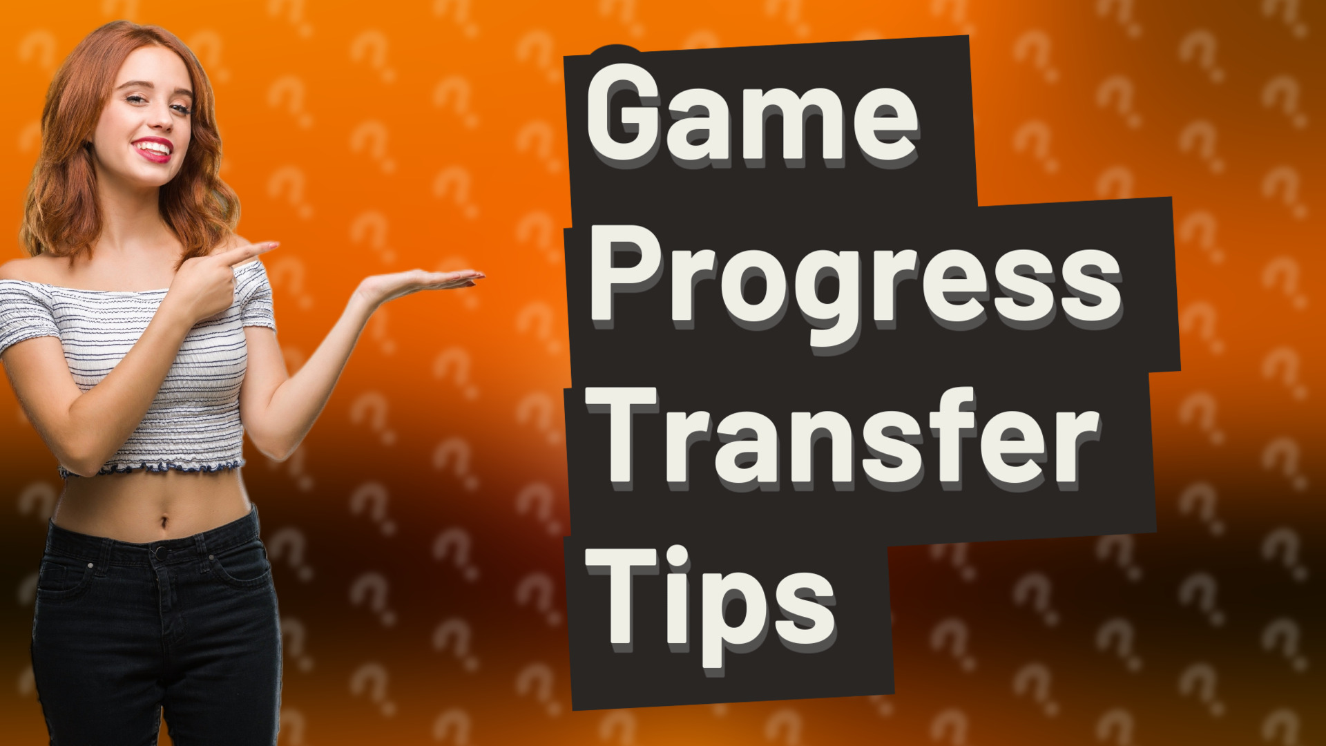 Game Progress Transfer Tips
