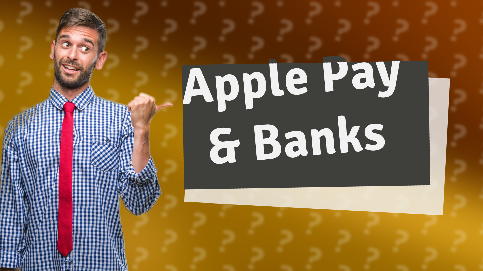 Apple Pay & Banks