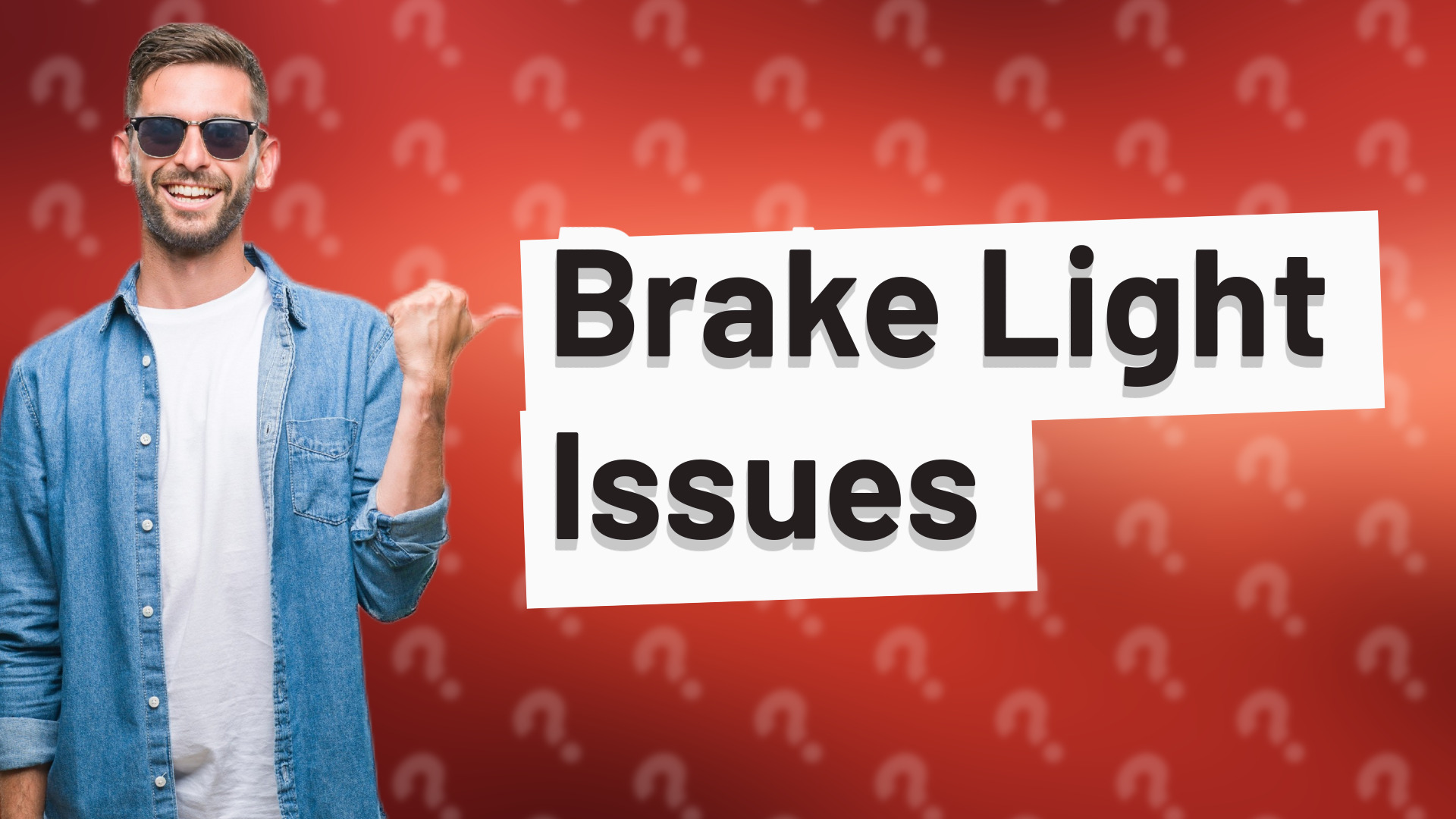 Brake Light Issues