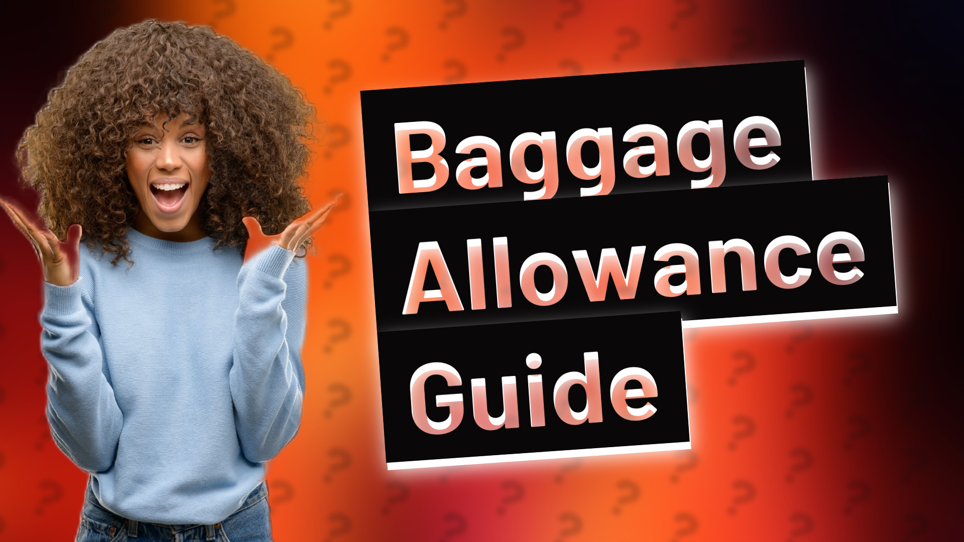 Baggage Allowance Guide