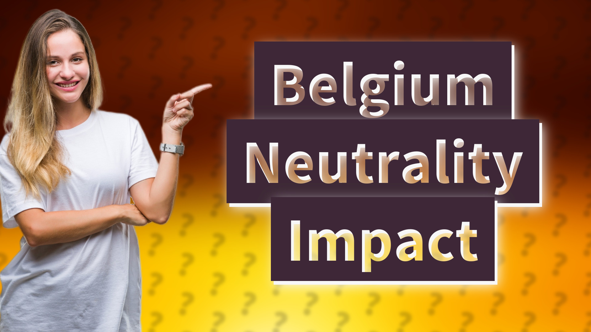 Belgium Neutrality Impact