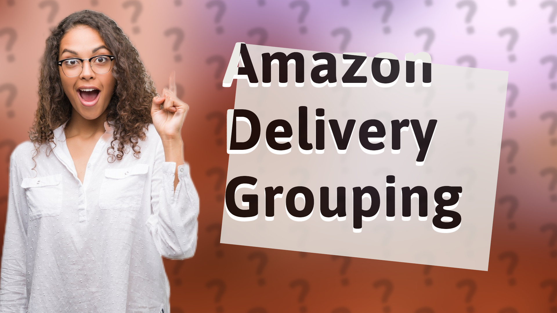 Amazon Delivery Grouping