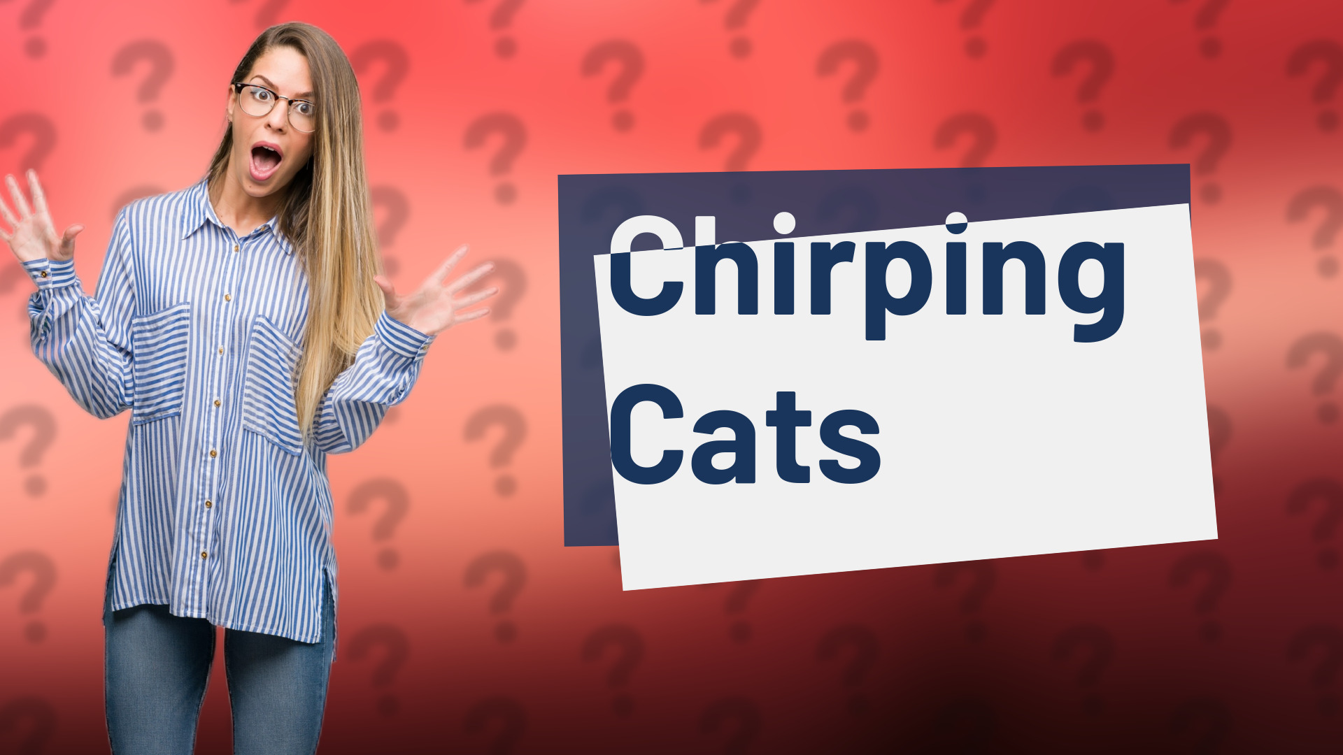 Chirping Cats