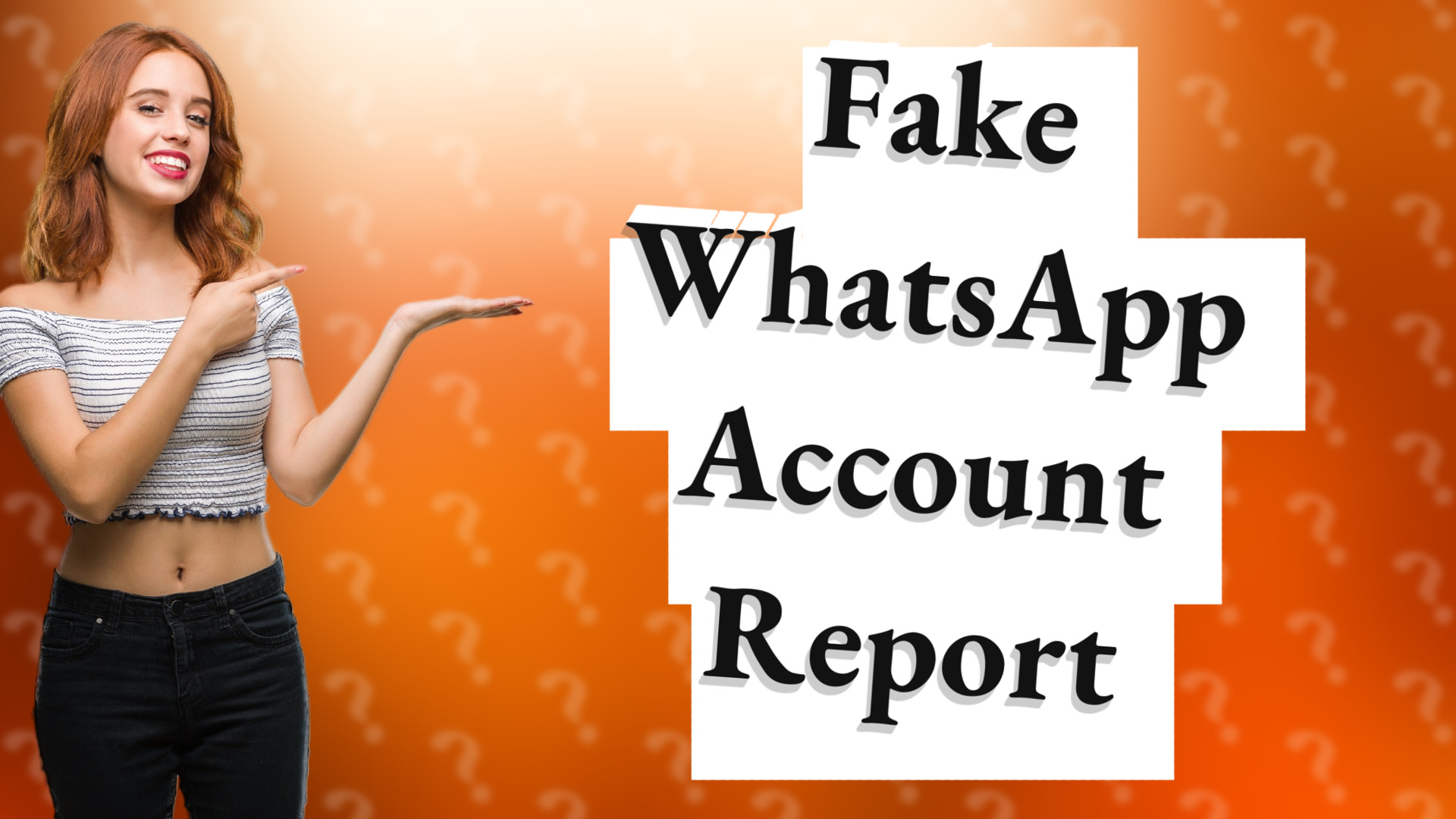 Fake WhatsApp Account Report