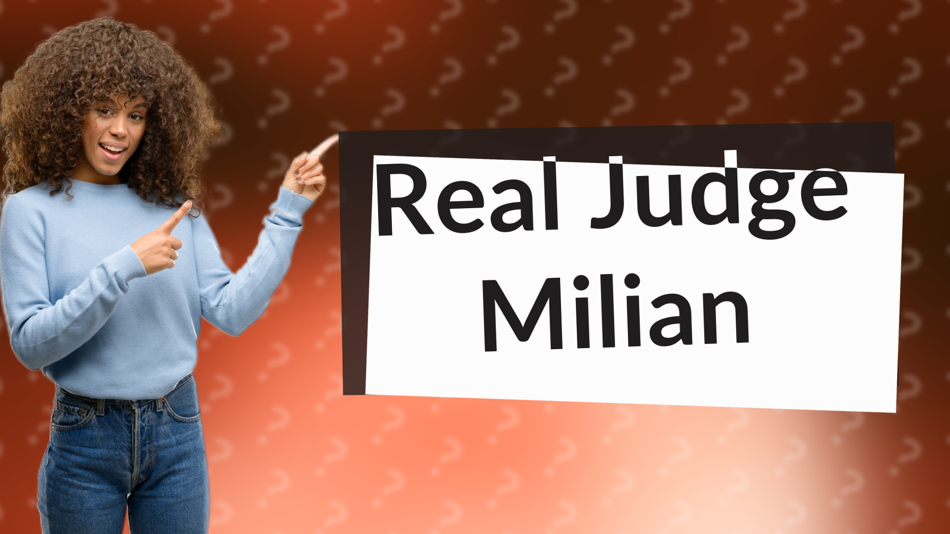 Real Judge Milian