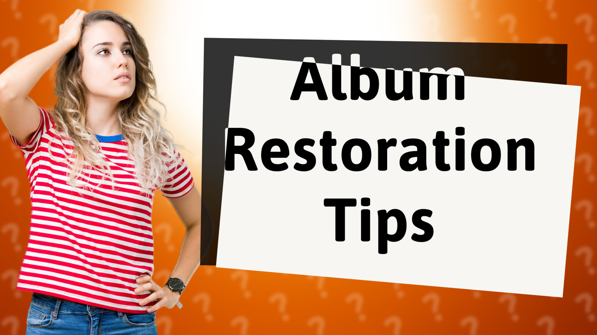 Album Restoration Tips