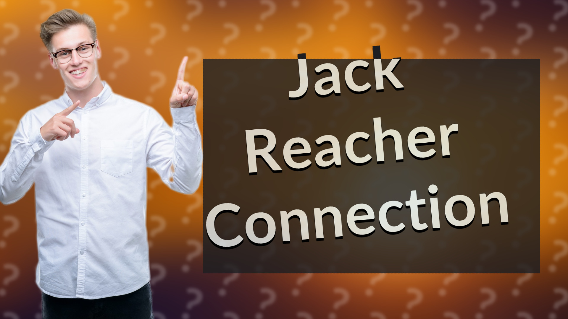 Jack Reacher Connection