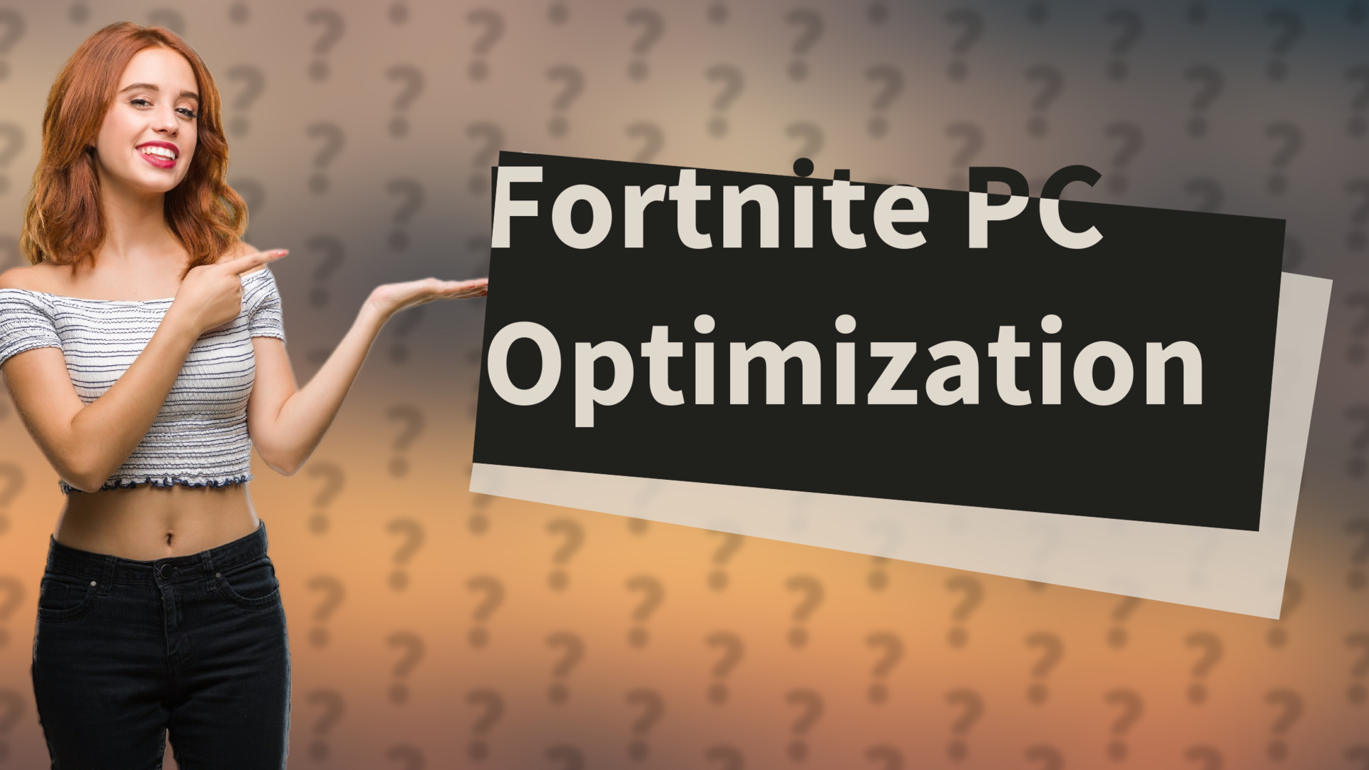 Fortnite PC Optimization