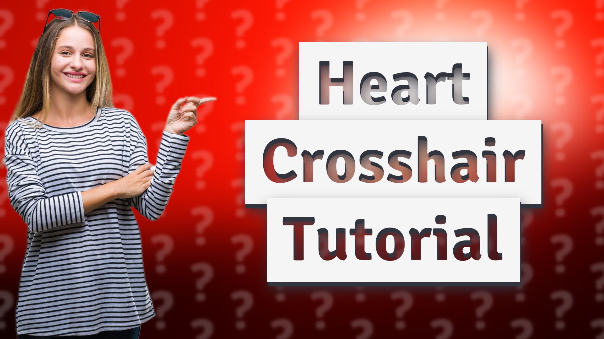 Heart Crosshair Tutorial