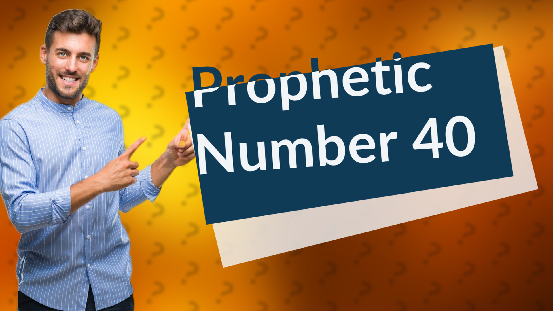 Prophetic Number 40