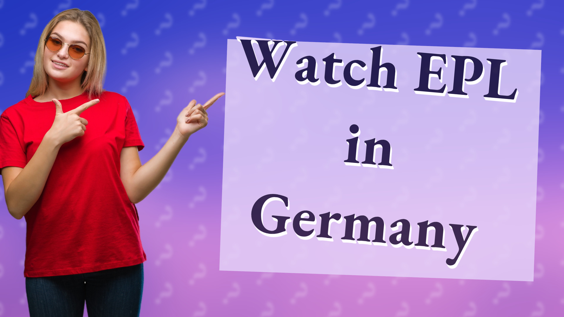 Watch EPL in Germany