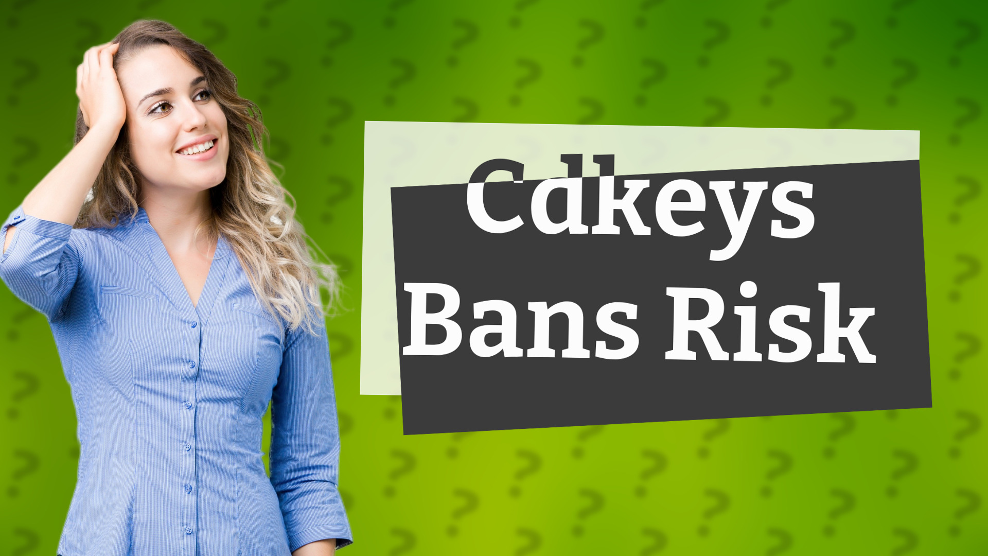 Cdkeys Bans Risk