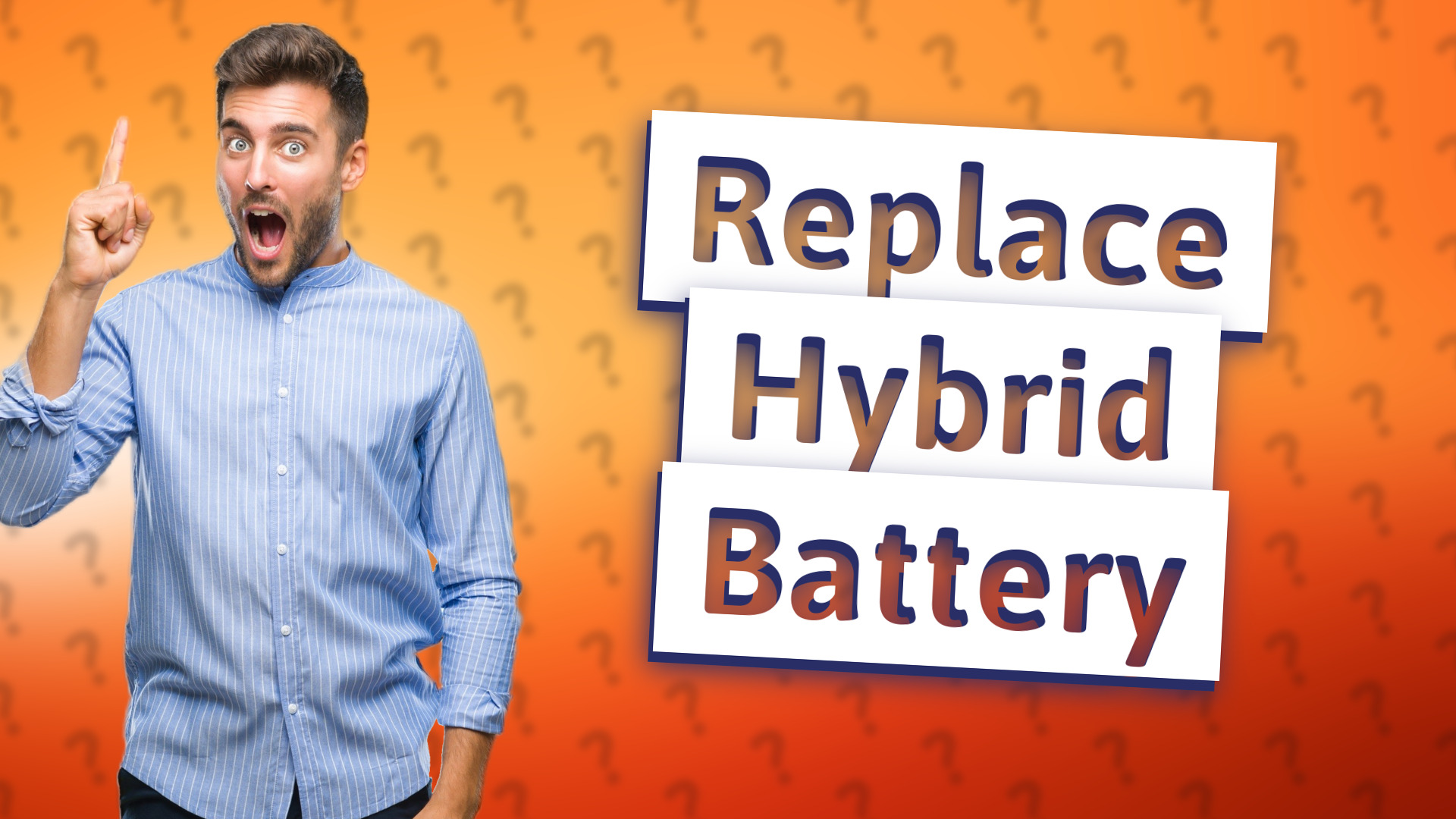 Replace Hybrid Battery