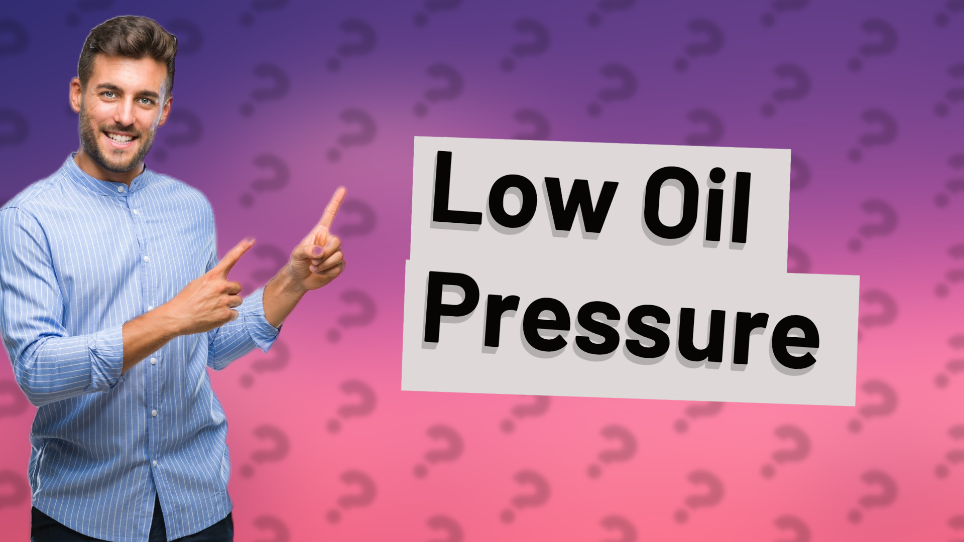 Low Oil Pressure