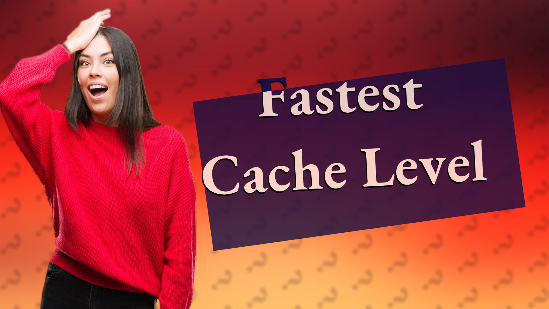 Fastest Cache Level
