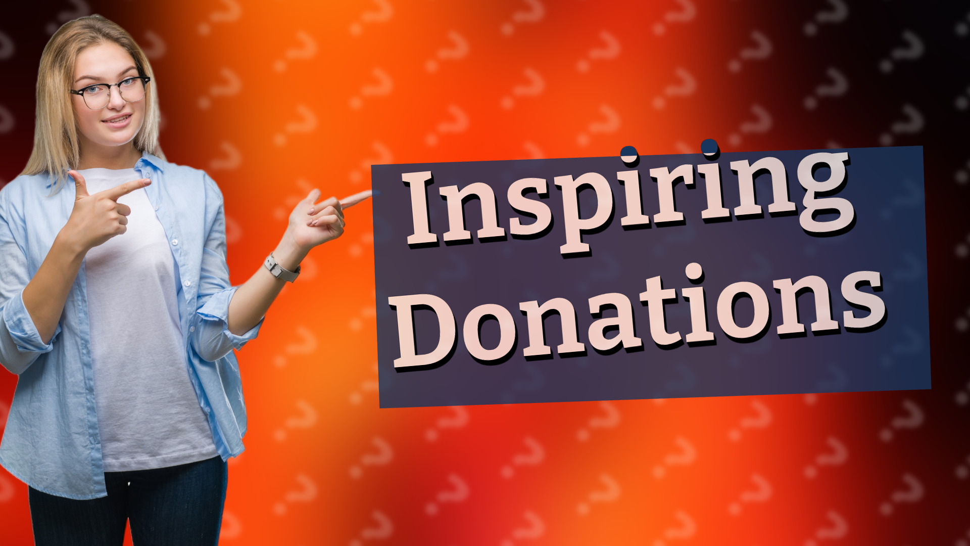 Inspiring Donations