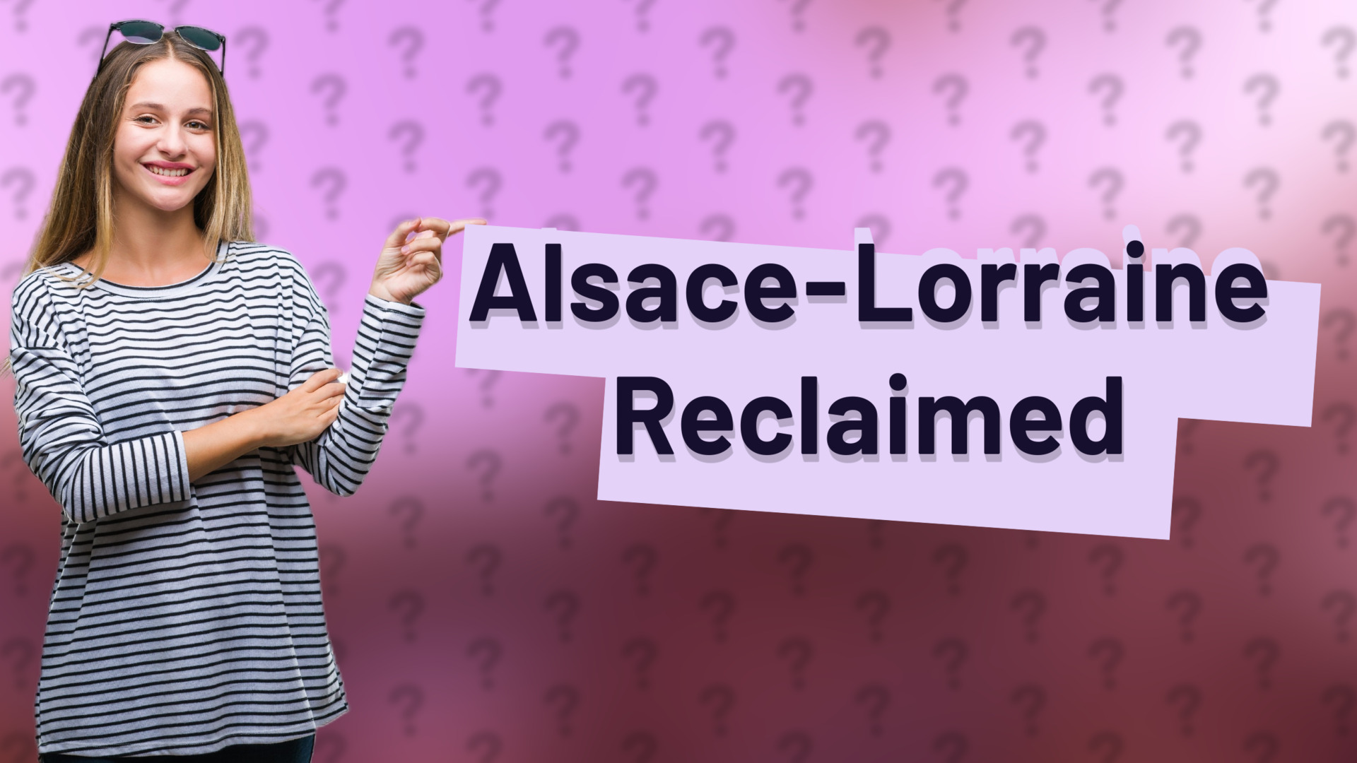 Alsace-Lorraine Reclaimed