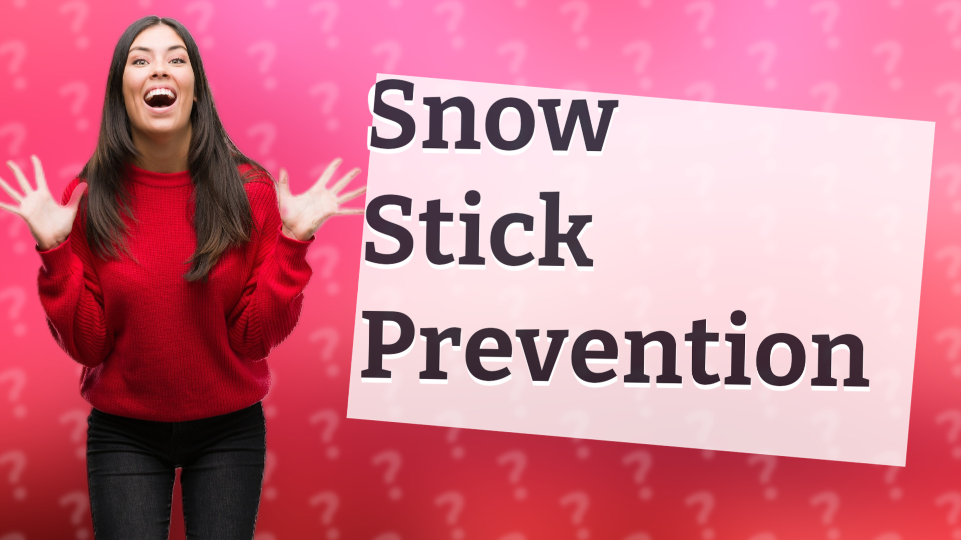 Snow Stick Prevention