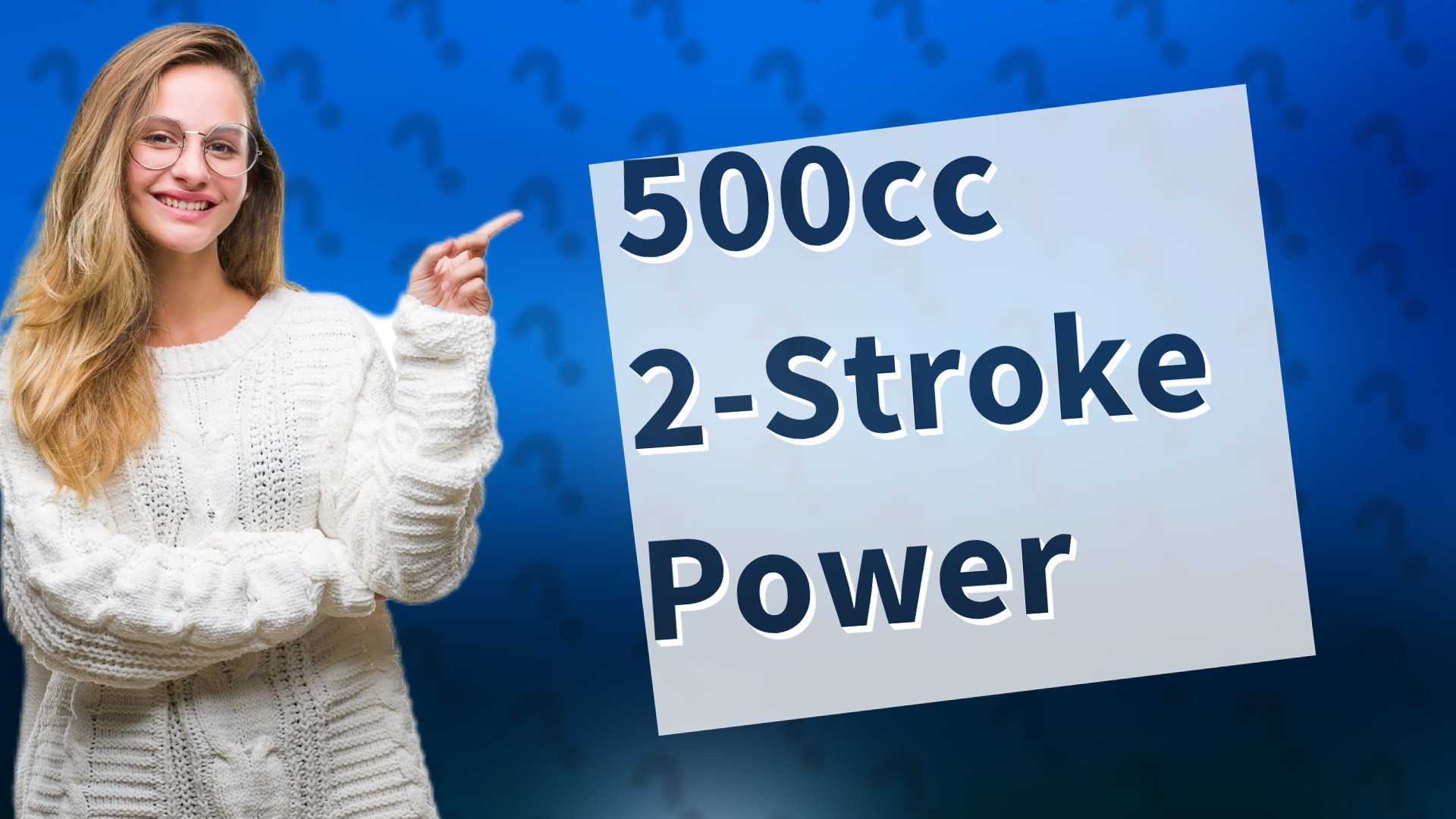 500cc 2-Stroke Power