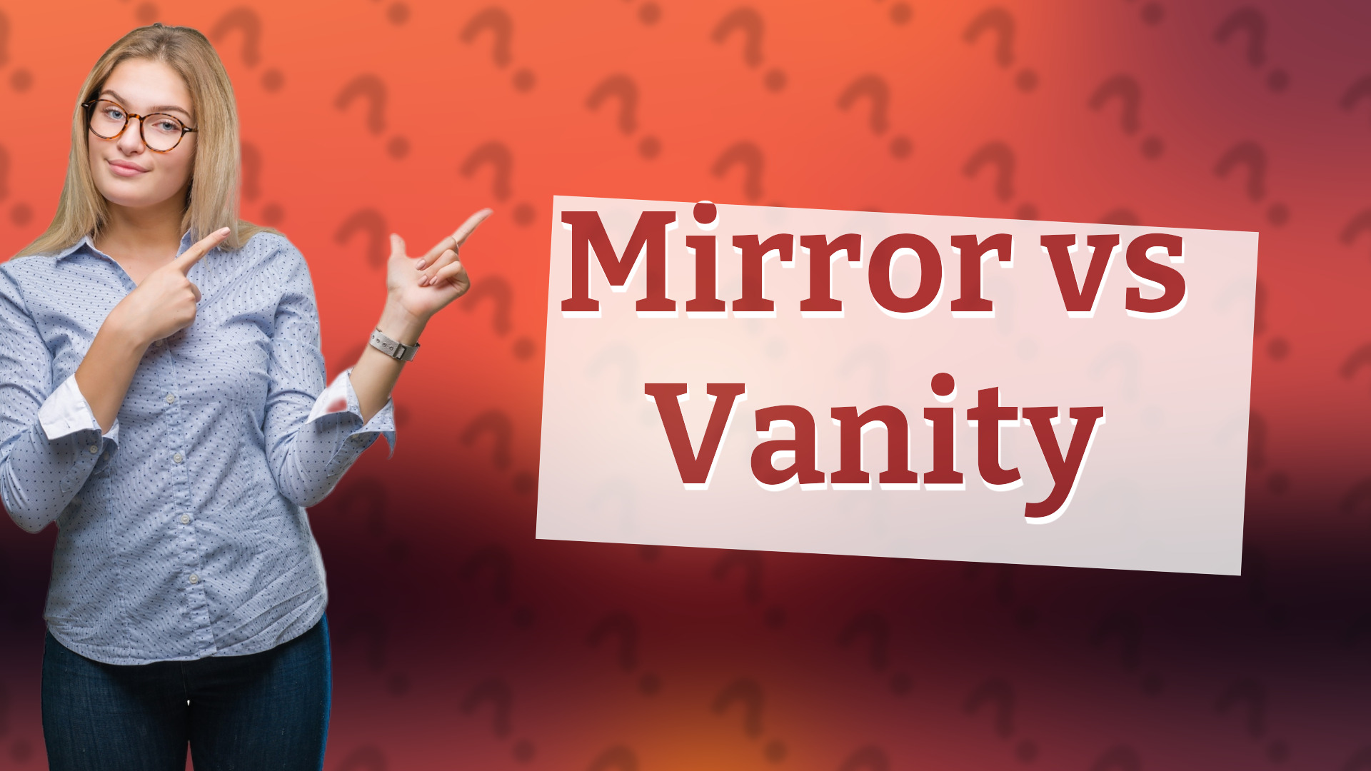 Mirror vs Vanity