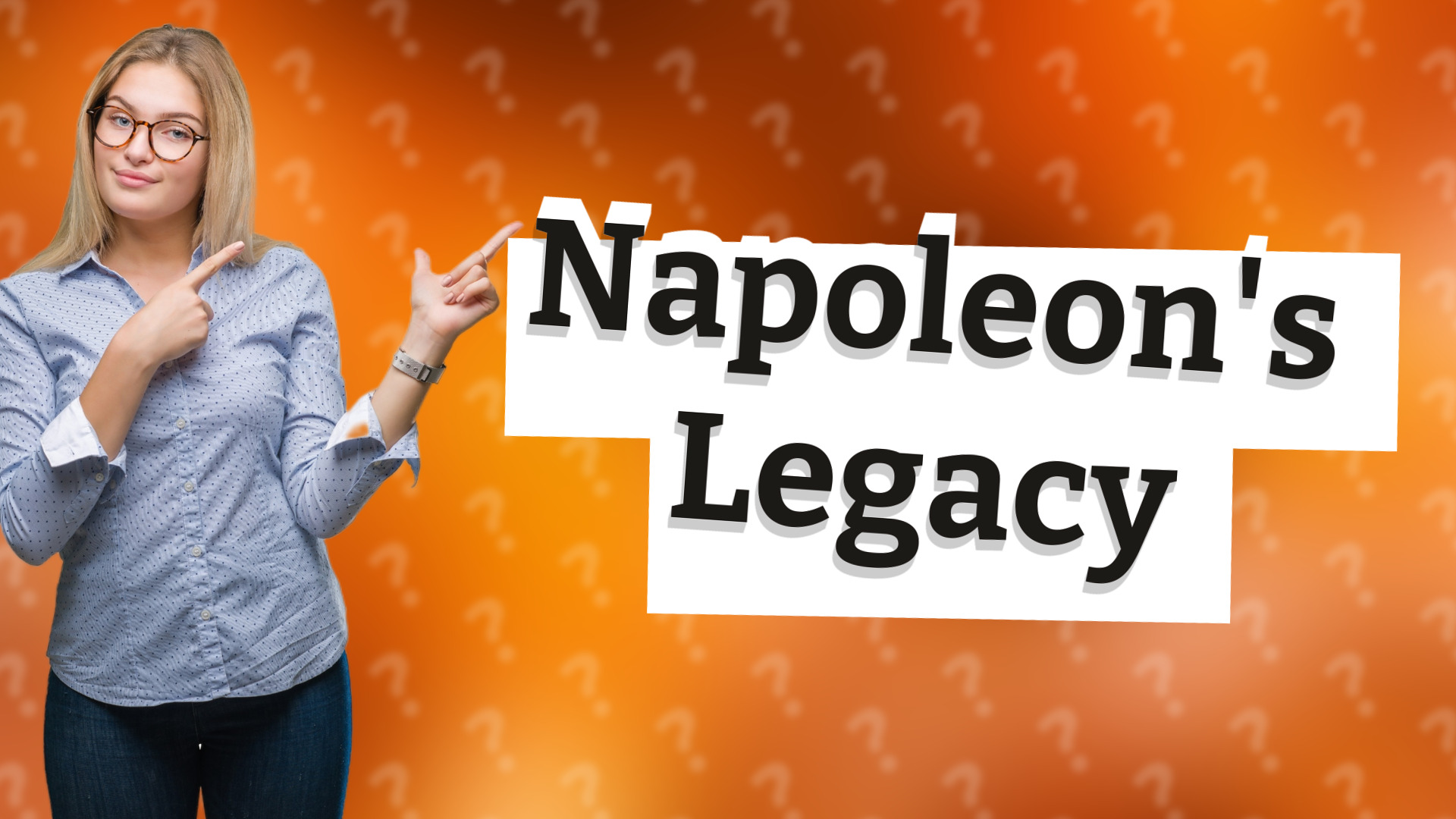 Napoleon's Legacy