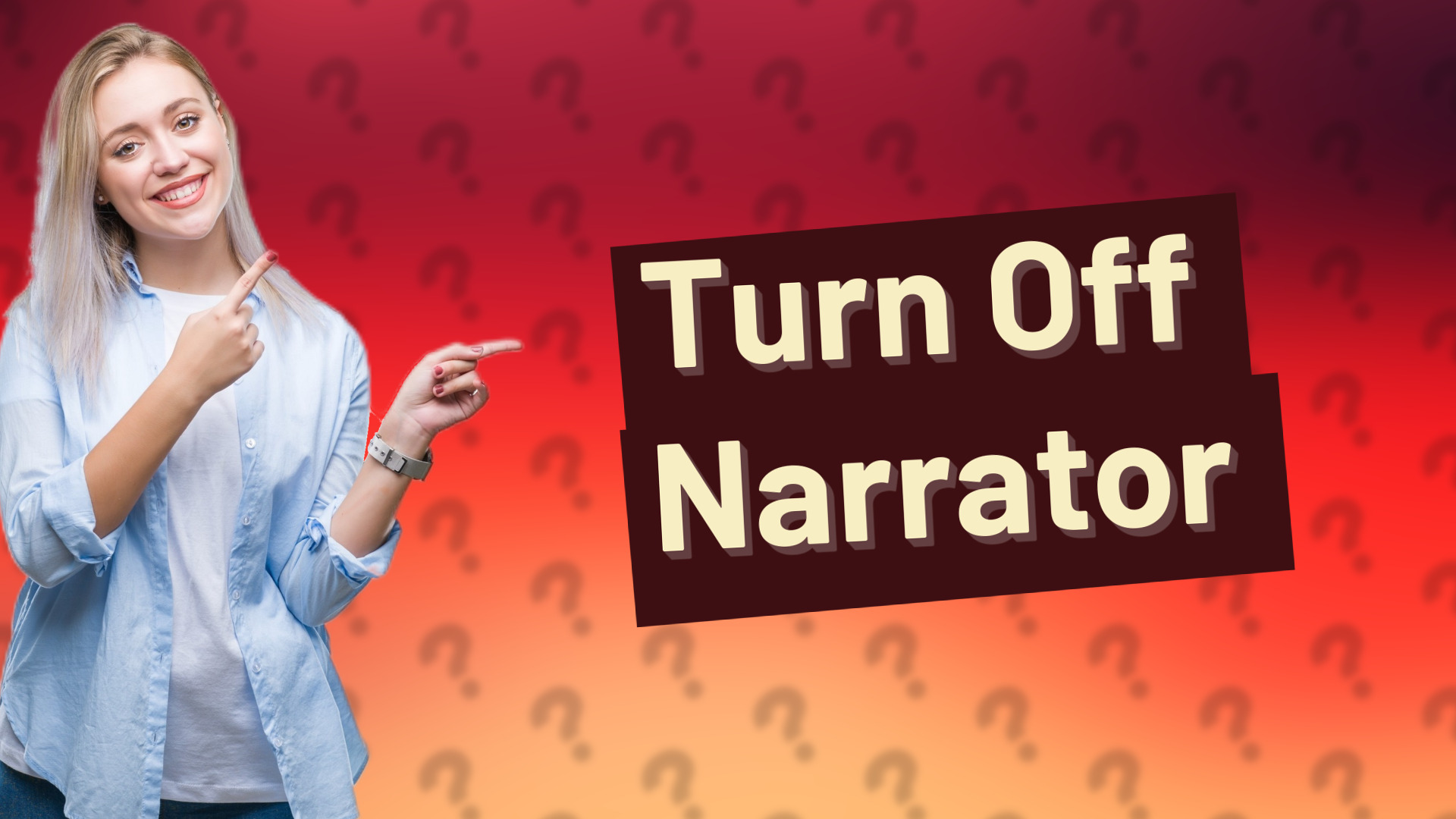 Turn Off Narrator