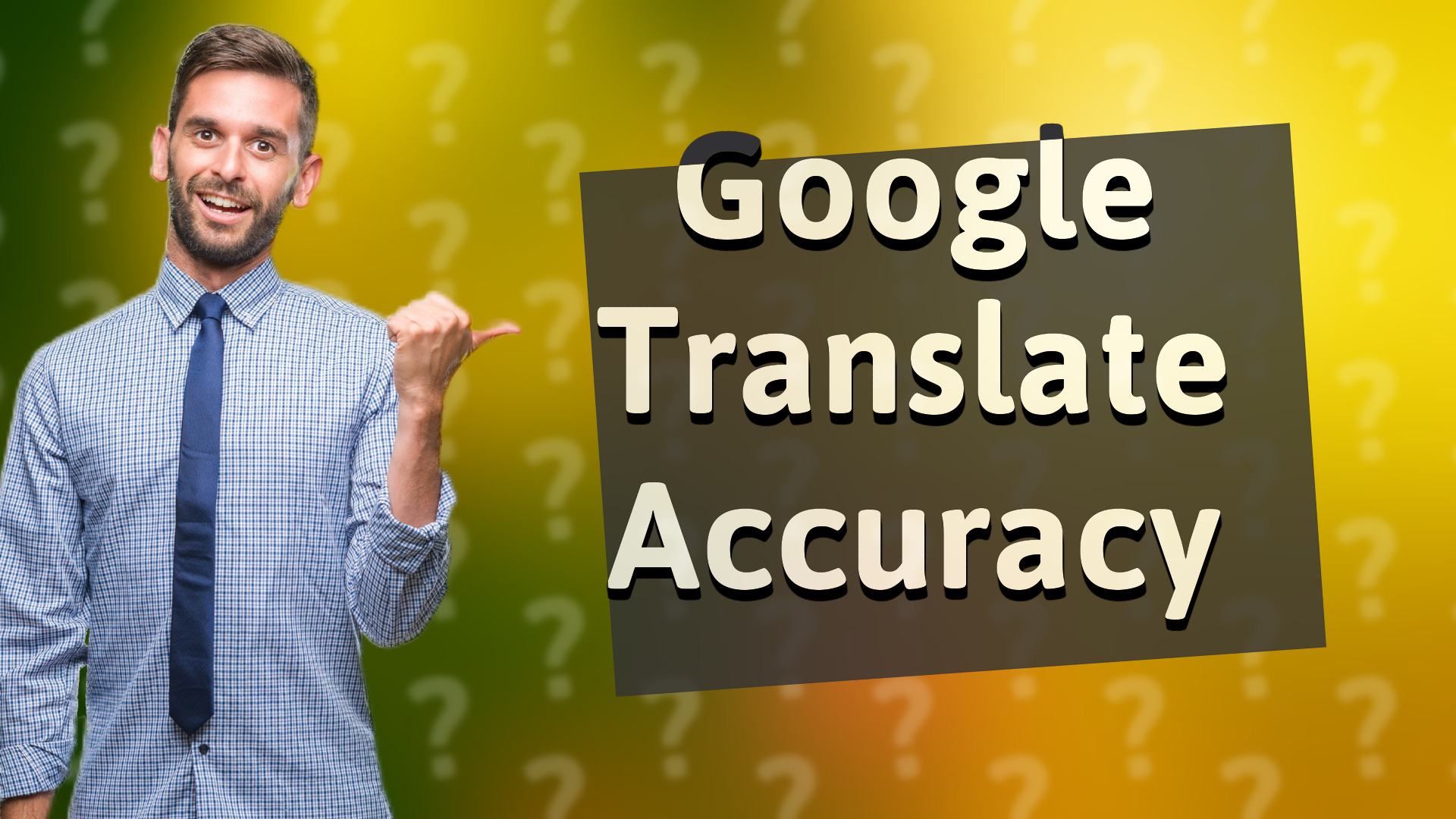 Google Translate Accuracy