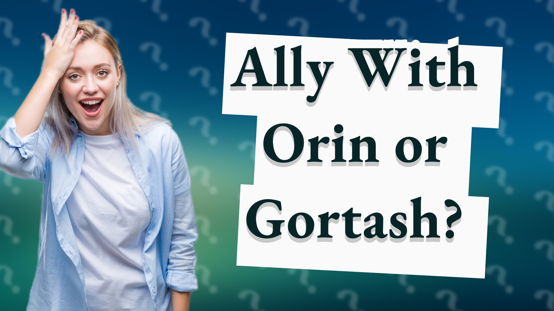 Ally With Orin or Gortash?