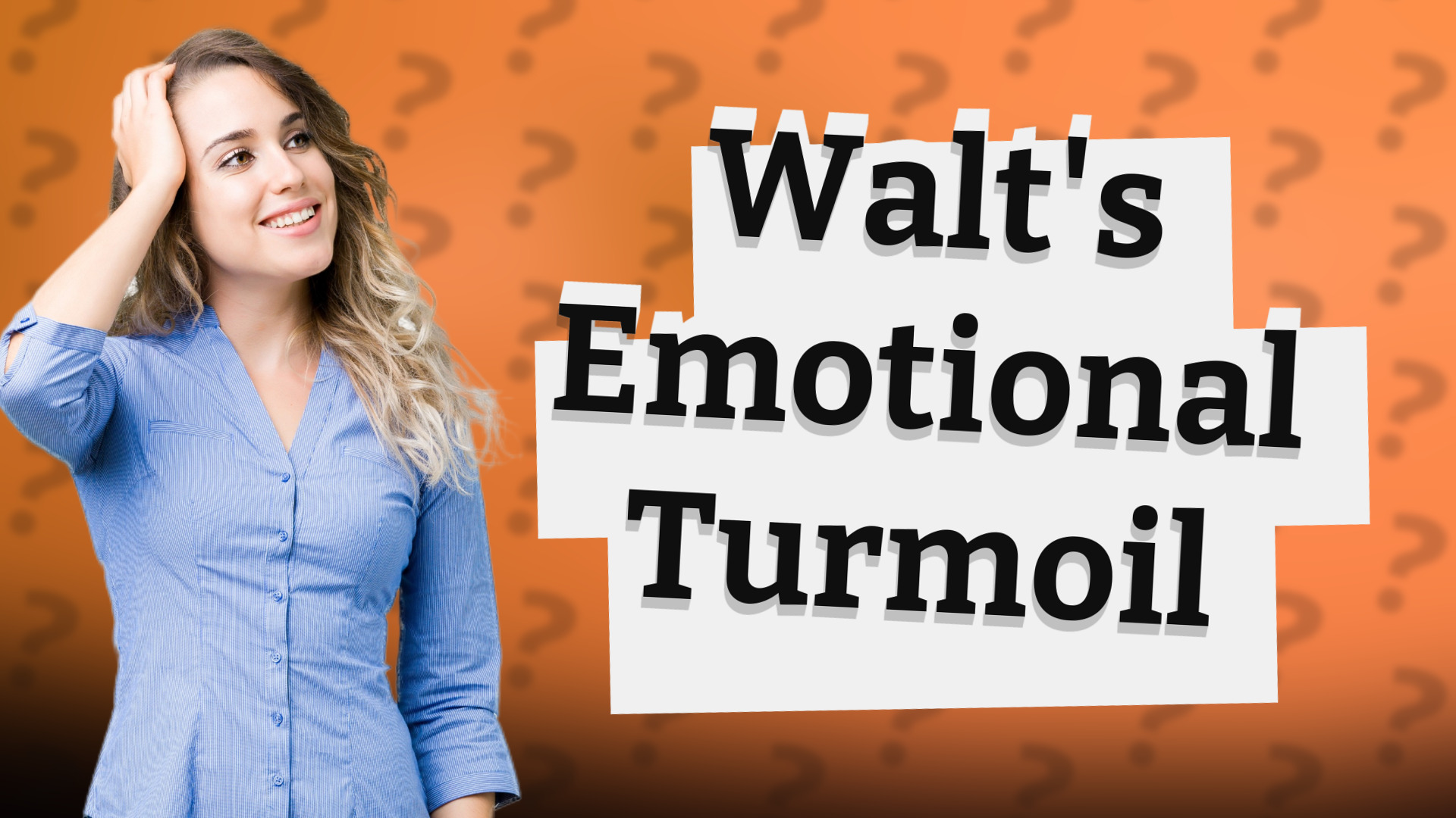 Walt's Emotional Turmoil