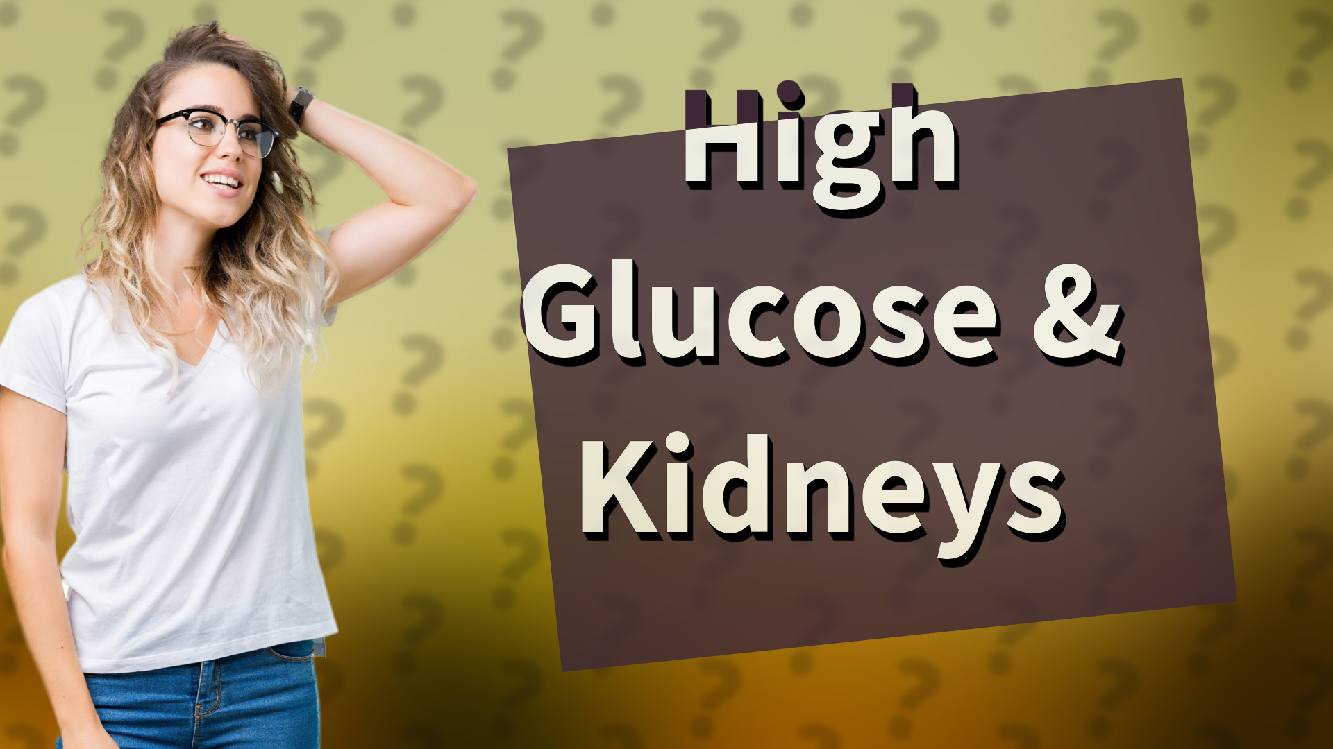 High Glucose & Kidneys