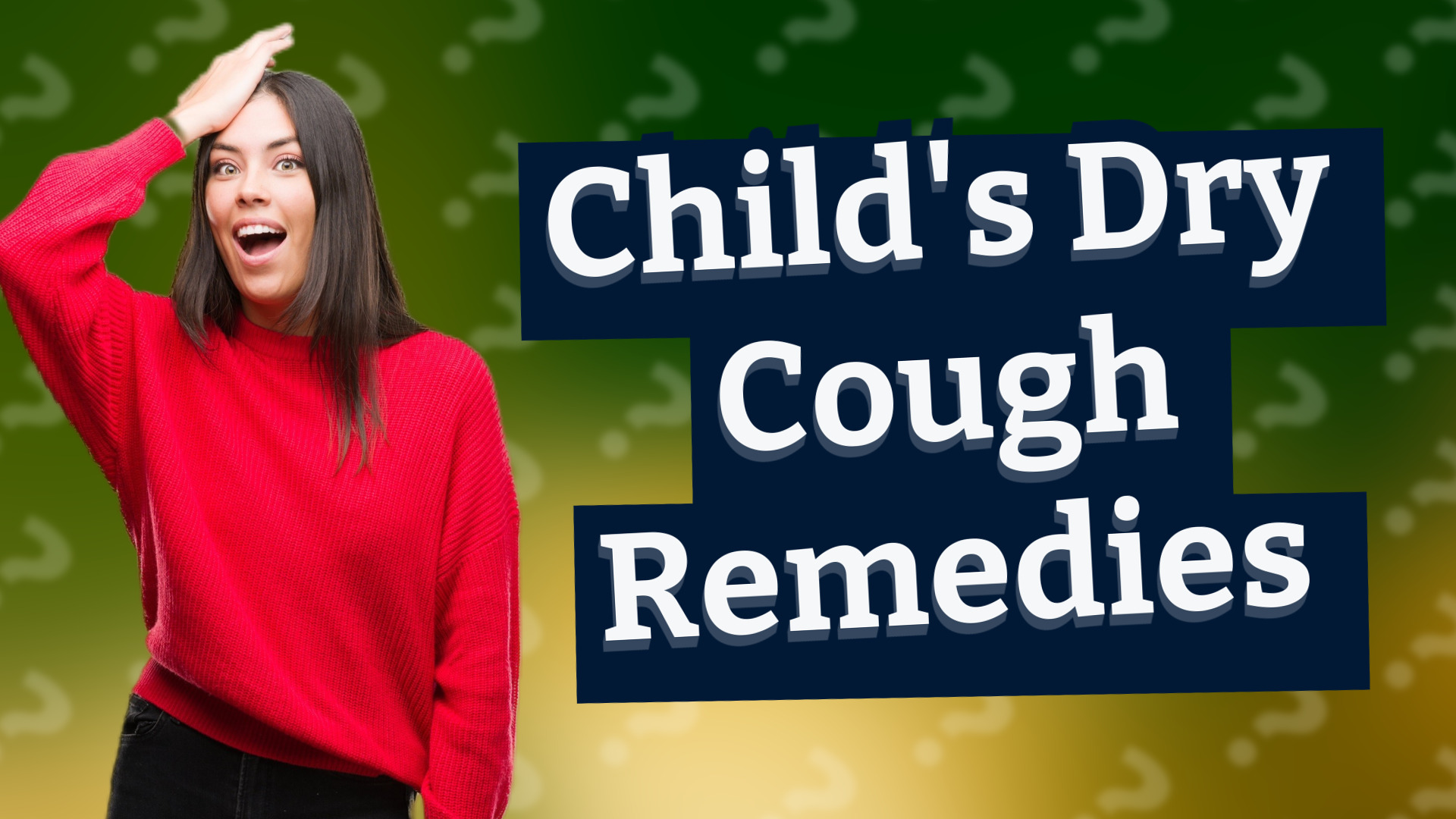 Child's Dry Cough Remedies