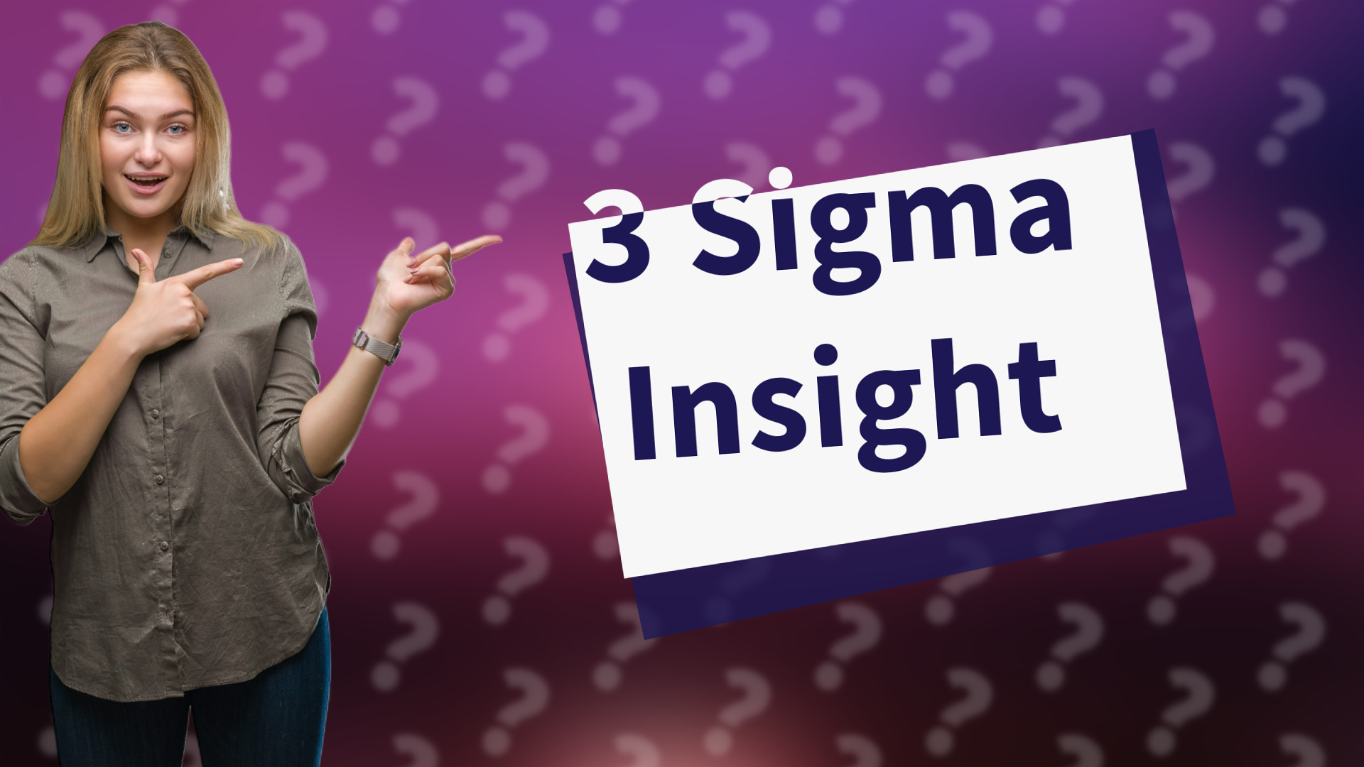 3 Sigma Insight