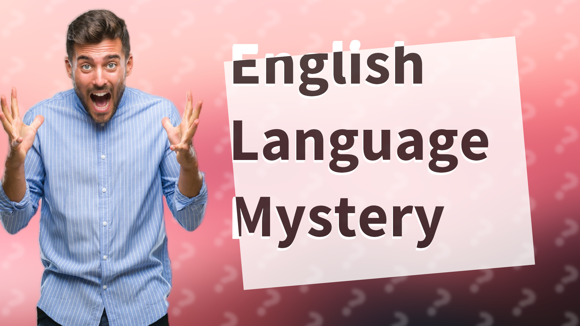English Language Mystery