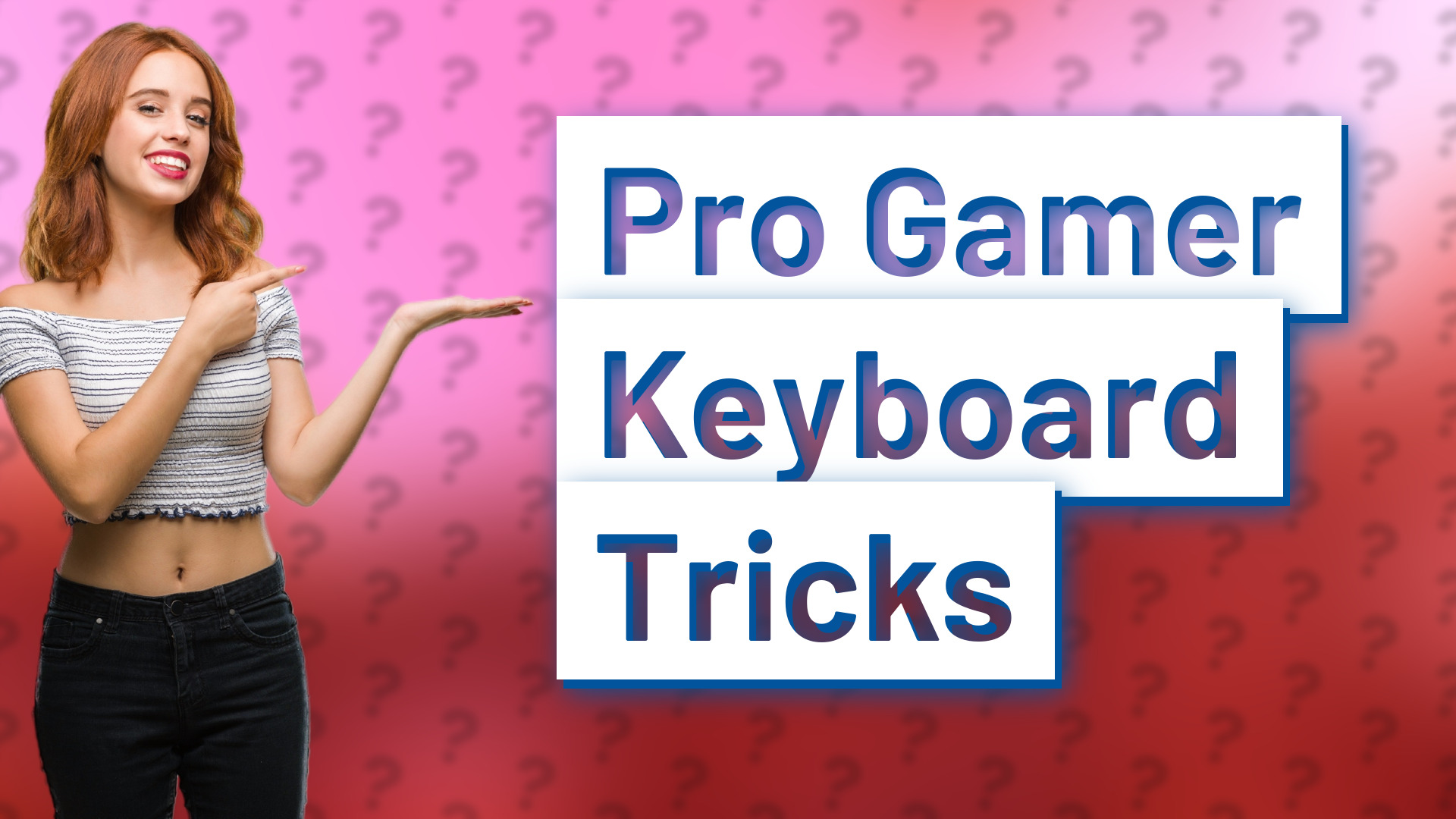Pro Gamer Keyboard Tricks