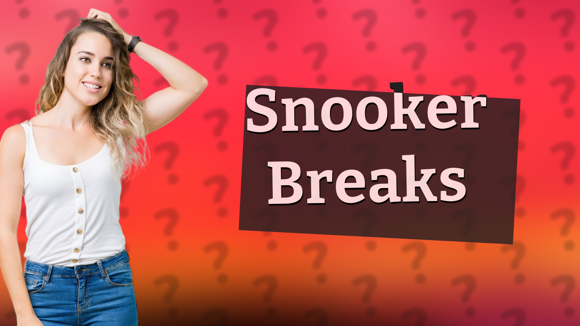 Snooker Breaks