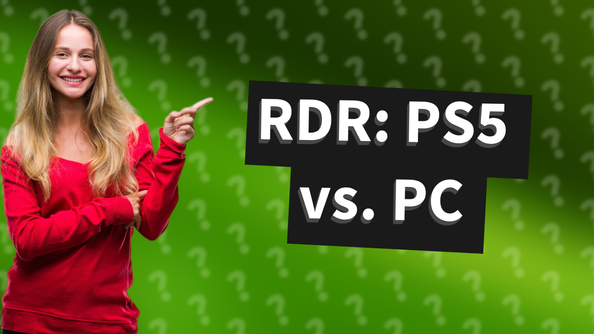 RDR: PS5 vs. PC