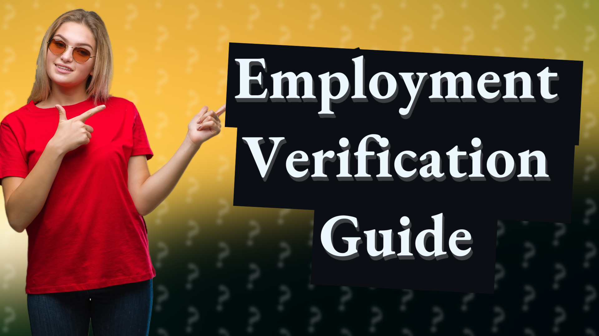 Employment Verification Guide
