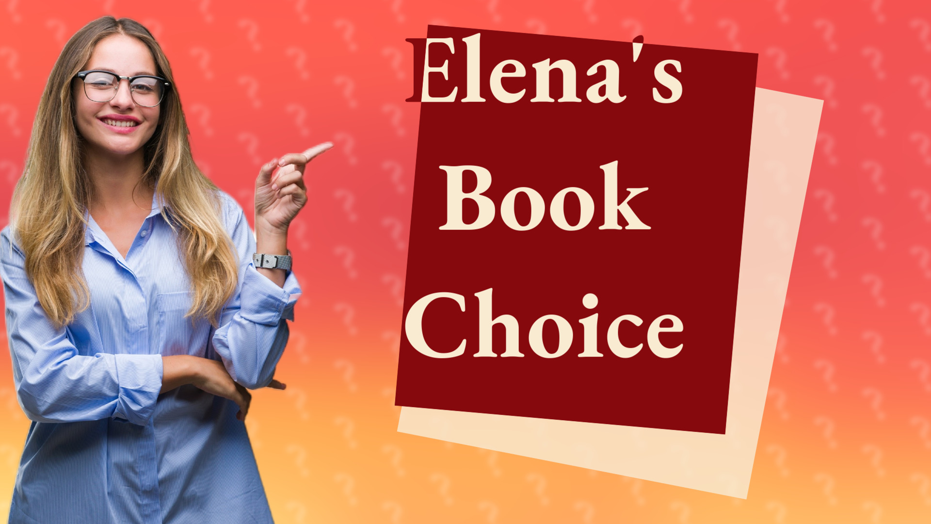Elena's Book Choice