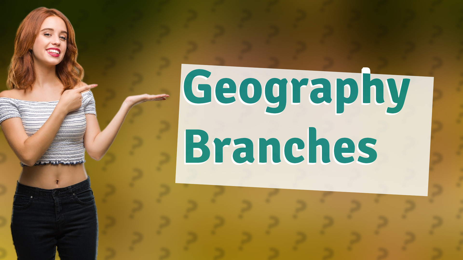 Geography Branches
