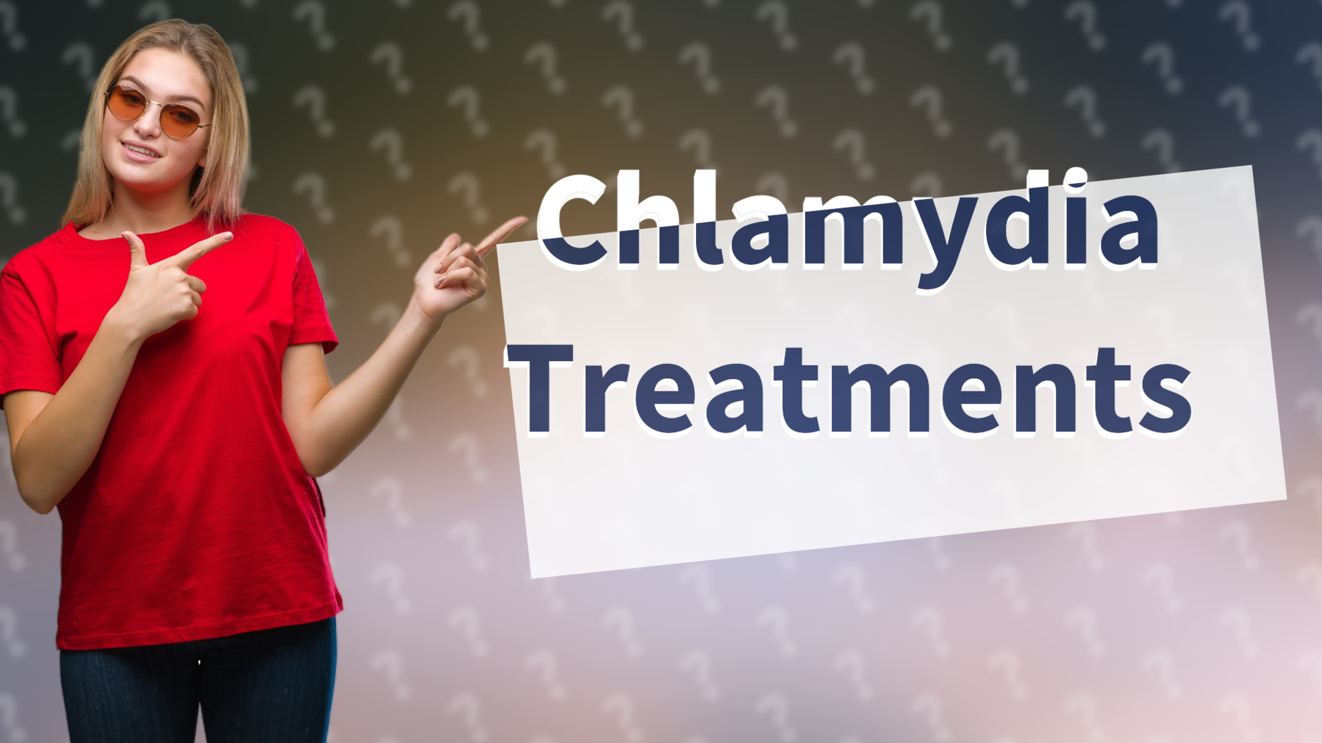 Chlamydia Treatments