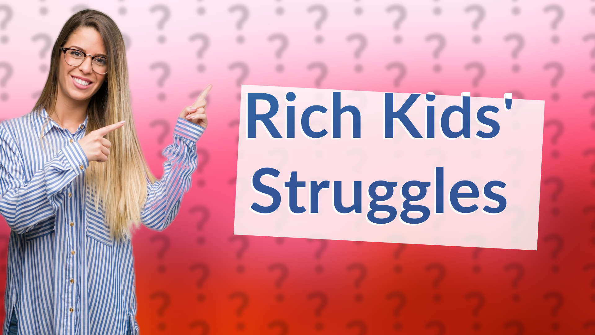 Rich Kids' Struggles