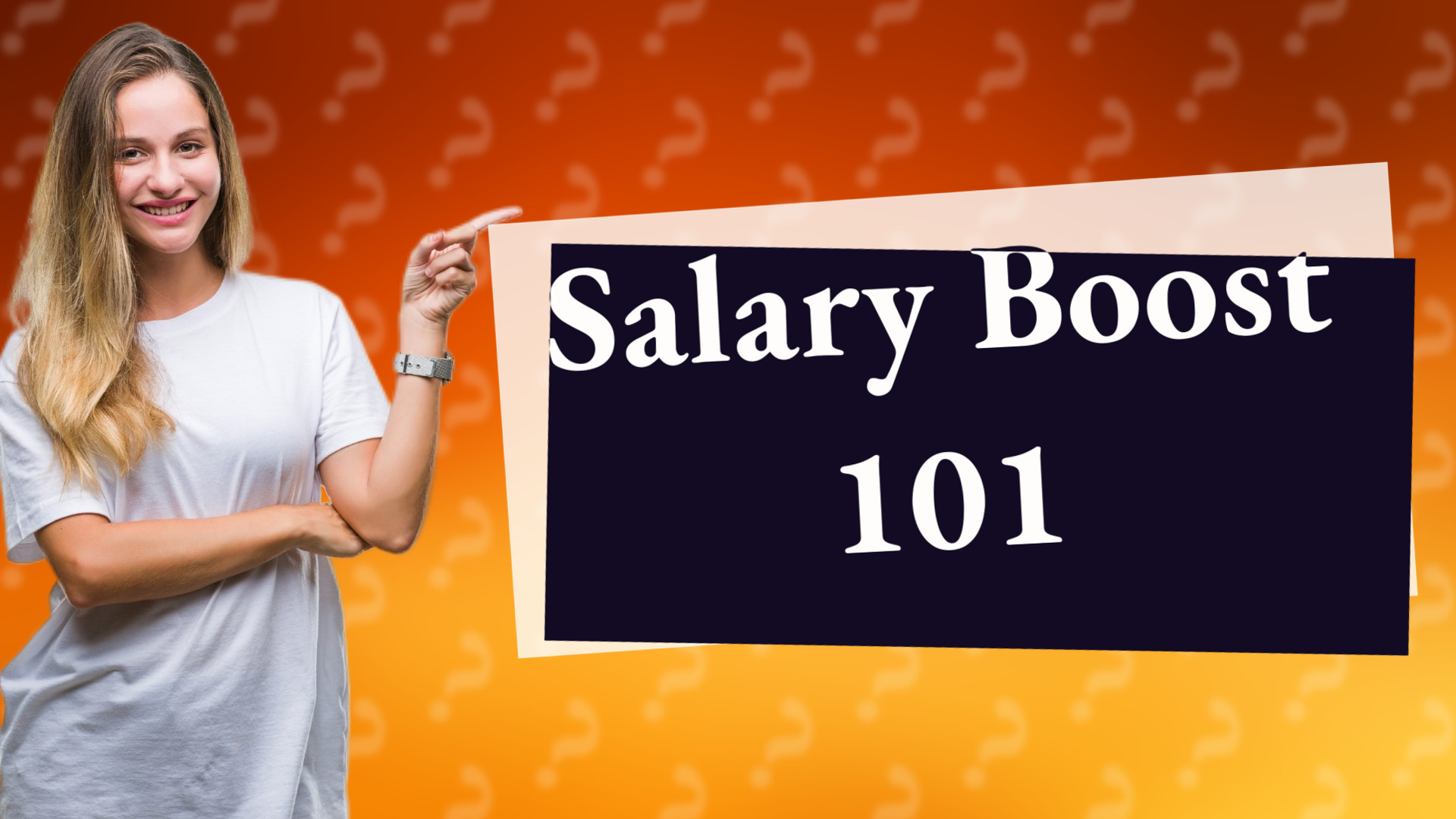 Salary Boost 101