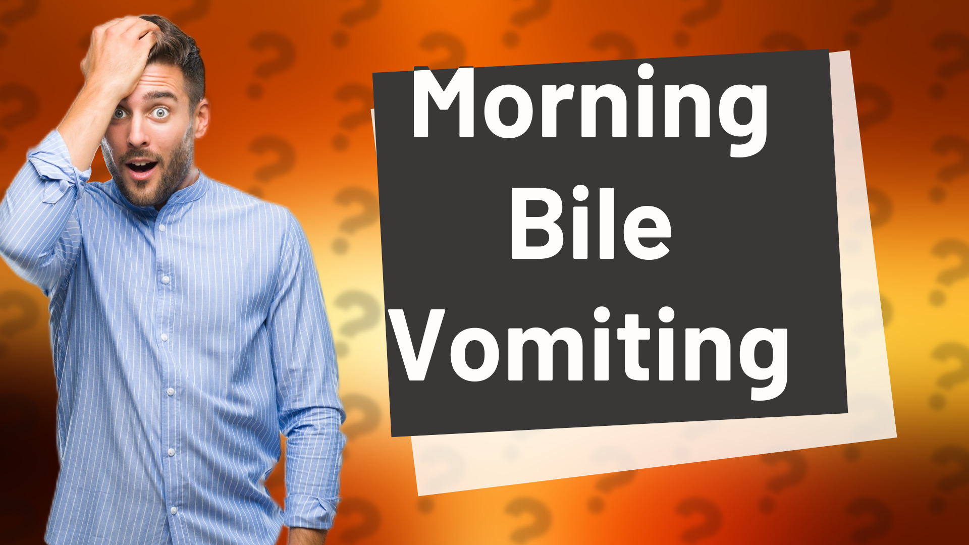 Morning Bile Vomiting