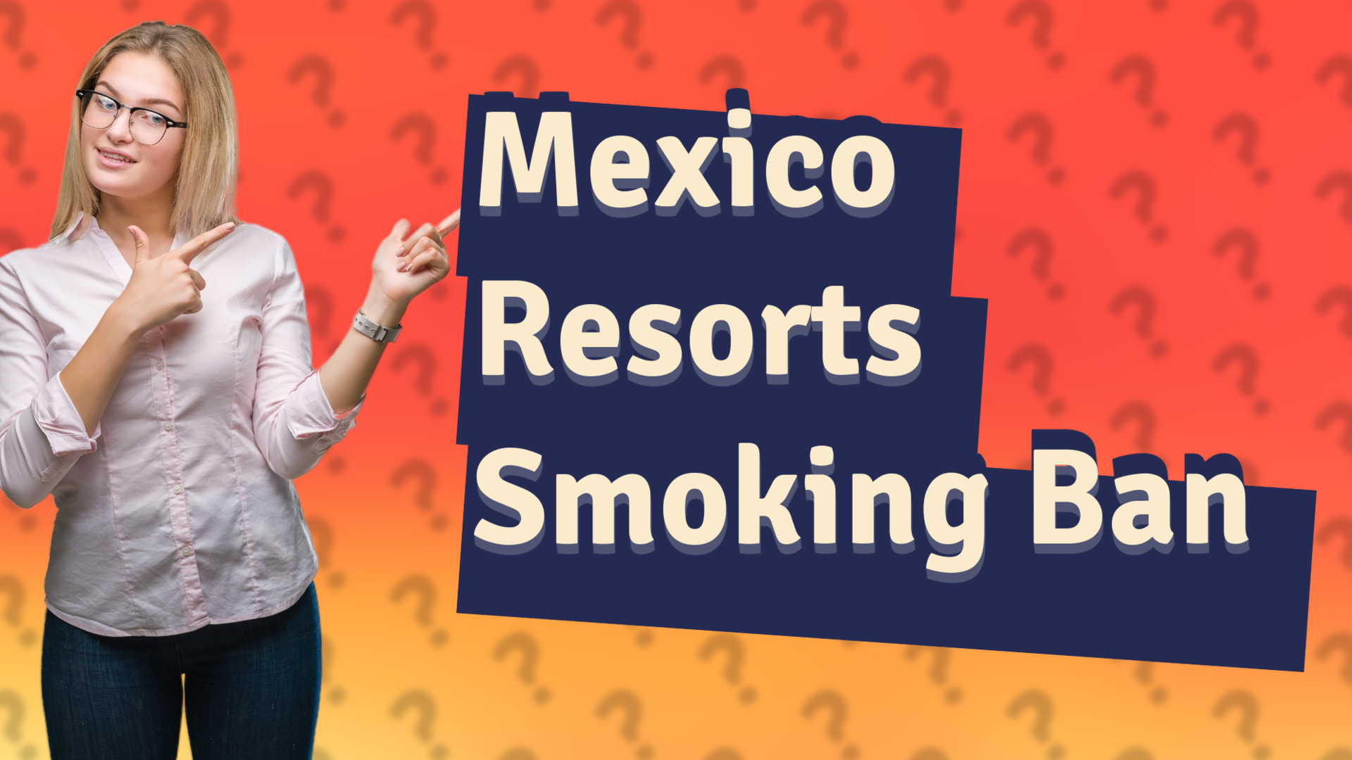 Mexico Resorts Smoking Ban